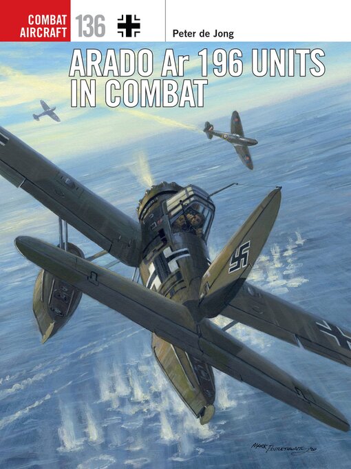 Title details for Arado Ar 196 Units in Combat by Peter de Jong - Available